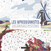 Les Impressionnistes Coloriages Mystères