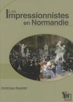 Bertrand.pt - Les Impressionnistes En Normandie