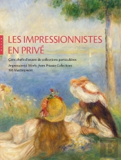 Les Impressionnistes En Prive