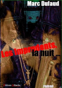Bertrand.pt - Les Imprudents, La Nuit...
