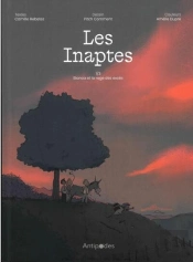 Les Inaptes Tome 1 : Bianca Et La Rage Des Excès