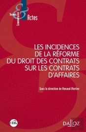 Les Incidences De L'Ordonnance 10/2/16 Sur Les Contrats D'Affaire