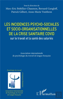 Bertrand.pt - Les Incidences Psycho-Sociales Et Socio-Organisationnelles De La Crise Sanitaire Covid Sur Le Travail Et La Santé Des Salariés
