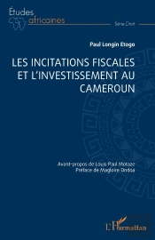 Les Incitations Fiscales Et L'Investissement Au Cameroun