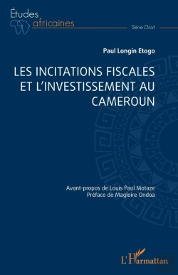Bertrand.pt - Les Incitations Fiscales Et L'Investissement Au Cameroun