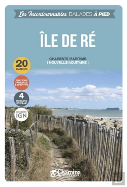 Bertrand.pt - Les Incontournables Balades À Pied : Île De Ré