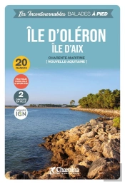 Les Incontournables Balades À Pied : Île D'Oléron : Île D'Aix