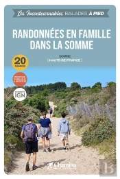Les Incontournables Balades À Pied : Randonnées En Famille Dans La Somme