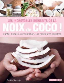Bertrand.pt - Les Incroyables Bienfaits De La Noix De Coco !