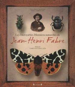 Bertrand.pt - Les Incroyables Histoires Naturelles De Jean-Henri Fabre