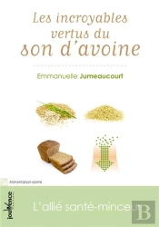 Les Incroyables Vertus Du Son D'Avoine
