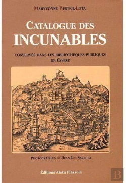 Bertrand.pt - Les Incunables Des Bibliotheques Corses