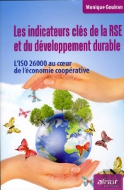 Les Indicateurs Clés De La Rse Et Du Développement Durable ; L'Iso 26000 Au Coeur De L'Économie Coopérative