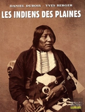 Les Indiens Des Plaines