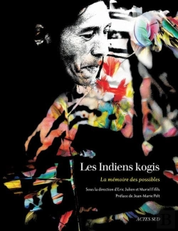Bertrand.pt - Les Indiens Kogis ; La Mémoire Des Possibles