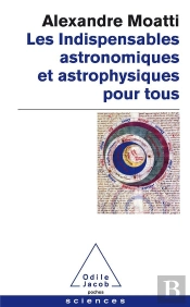 Les Indispensables Astronomiques Et Astrophysiques