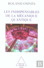 Les Indispensables De La Mécanique Quantique