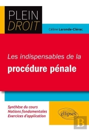 Les Indispensables De La Procedure Penale