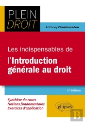 Les Indispensables De L'Introduction Générale Au Droit (2e Édition)