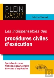 Les Indispensables Des Procédures Civiles D'Exécution