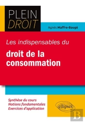Les Indispensables Du Droit De La Consommation