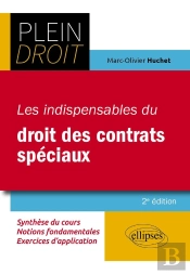 Les Indispensables Du Droit Des Contrats Spéciaux (2e Édition)