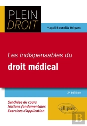 Les Indispensables Du Droit Médical