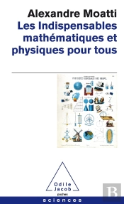 Les Indispensables ; Physiques Et Mathématiques Pour Tous