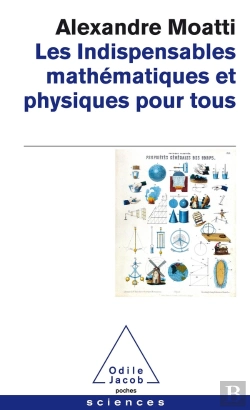 Bertrand.pt - Les Indispensables ; Physiques Et Mathématiques Pour Tous