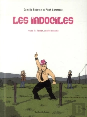 Les Indociles Tome 4 : Joseph, Années Nonante