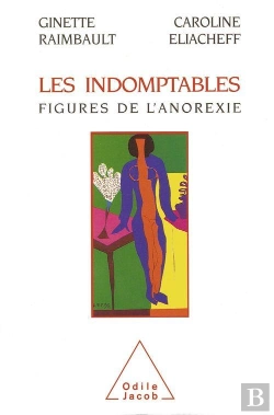 Bertrand.pt - Les Indomptables : Figures De L'Anorexie