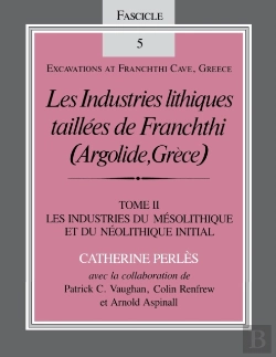 Bertrand.pt - Les Industries Lithiques Taillees De Franchthi (Argolide, Grece), Volume 2