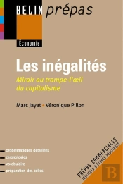 Les Inégalités : Miroir Ou Trompe-L'Oeil Du Capitalisme