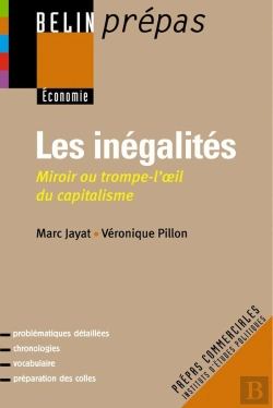 Bertrand.pt - Les Inégalités : Miroir Ou Trompe-L'Oeil Du Capitalisme