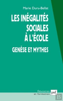 Bertrand.pt - Les Inégalités Sociales À L'École ; Génèse Et Mythes