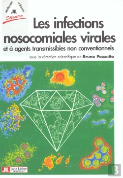 Bertrand.pt - Les Infections Nosocomiales Virales Et A Agents Transmissibles Non Conventionnels