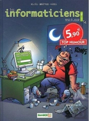 Les Informaticiens T.3 Top Humour 2012