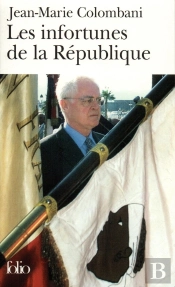 Les Infortunes De La République
