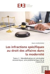 Les Infractions Specifiques Au Droit Des Affaires Dans La Modernite