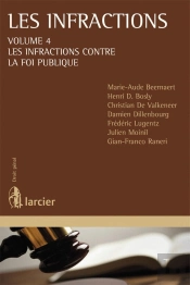 Les Infractions Tome 4 : Les Infractions À L'Ordre Public