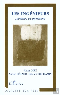 Bertrand.pt - Les Ingenieurs ; Identites En Questions