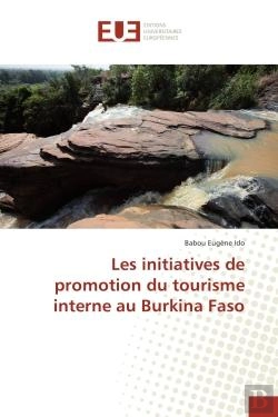 Bertrand.pt - Les Initiatives De Promotion Du Tourisme Interne Au Burkina Faso