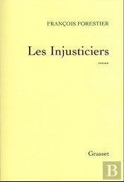 Les Injusticiers - Roman