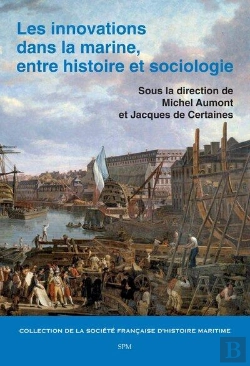 Bertrand.pt - Les Innovations Dans La Marine, Entre Histoire Et Sociologie