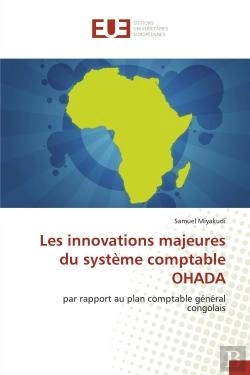 Bertrand.pt - Les Innovations Majeures Du Systeme Comptable Ohada - Par Rapport Au Plan Comptable General Congolai