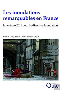 Bertrand.pt - Les Inondations Remarquables En France ; Inventaire 2011 Pour La Directive Inondation
