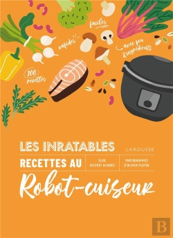 Bertrand.pt - Les Inratables Recettes Au Robot-Cuiseur