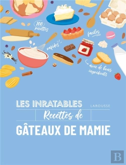 Bertrand.pt - Les Inratables : Recettes De Gâteaux De Mamie
