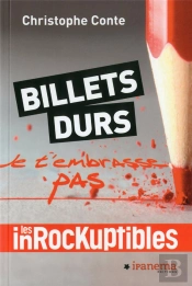 Les Inrockuptibles ; Billets Durs ; Je T'Embrasse Pas