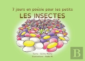Les Insectes (7 Jours En Poésie Pour Les Petits)